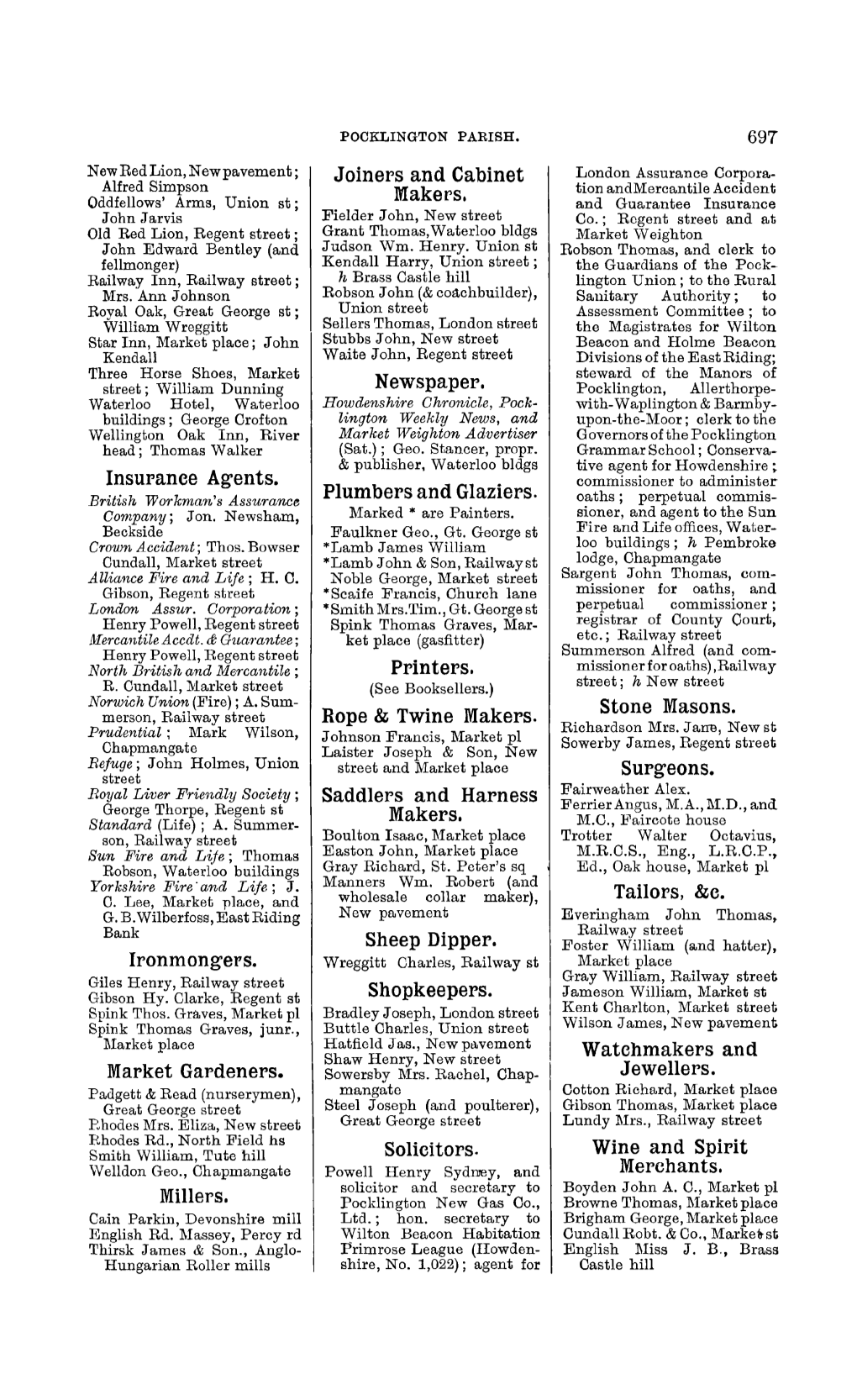 Insurance Agents. Ironmongers. Market Gardeners. Millers. Joiners and Cabinet Makers. Newspaper. Plumbers and Glaziers. Printers