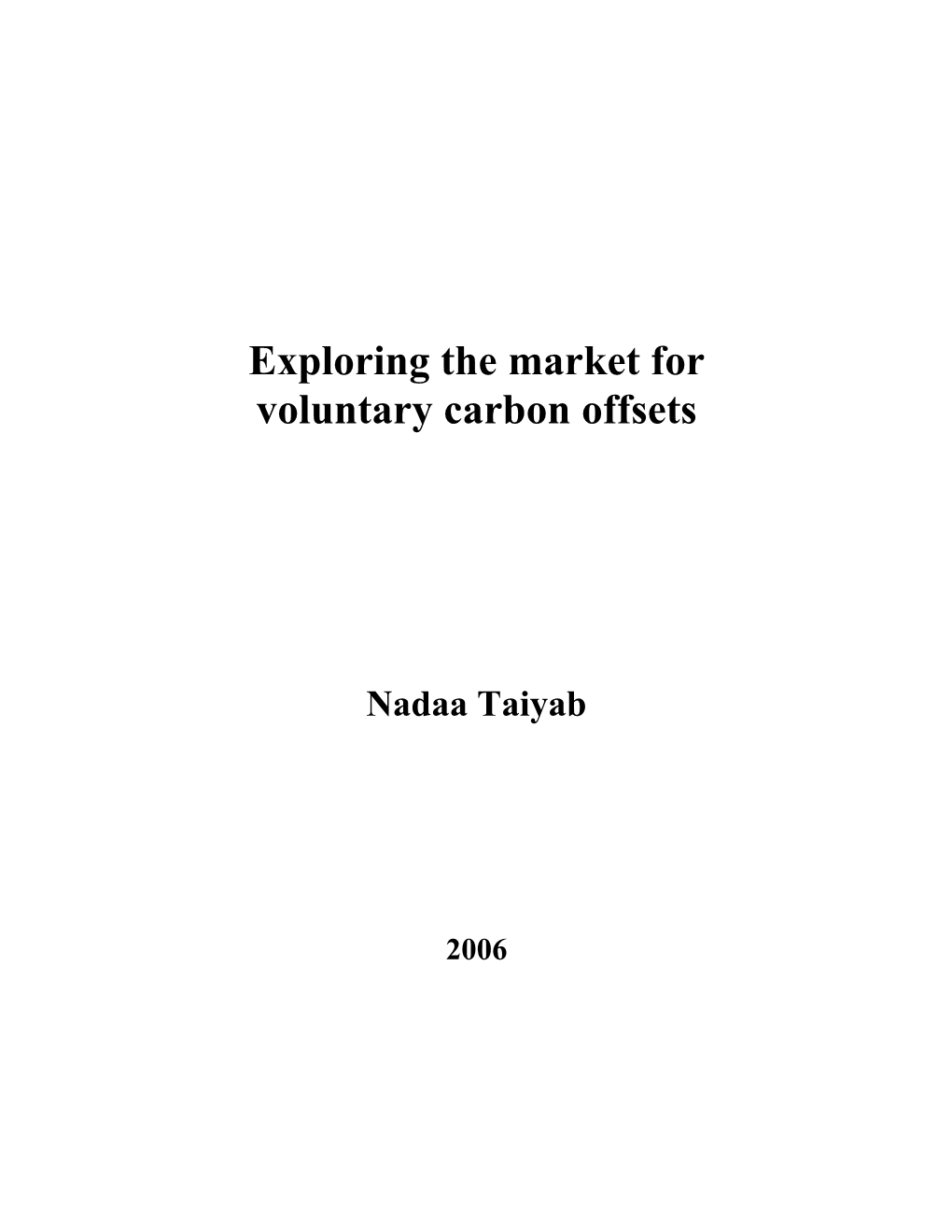 Exploring the Market for Voluntary Carbon Offsets