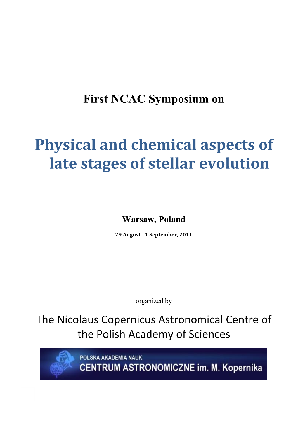 Physical and Chemical Aspects of Late Stages of Stellar Evolution