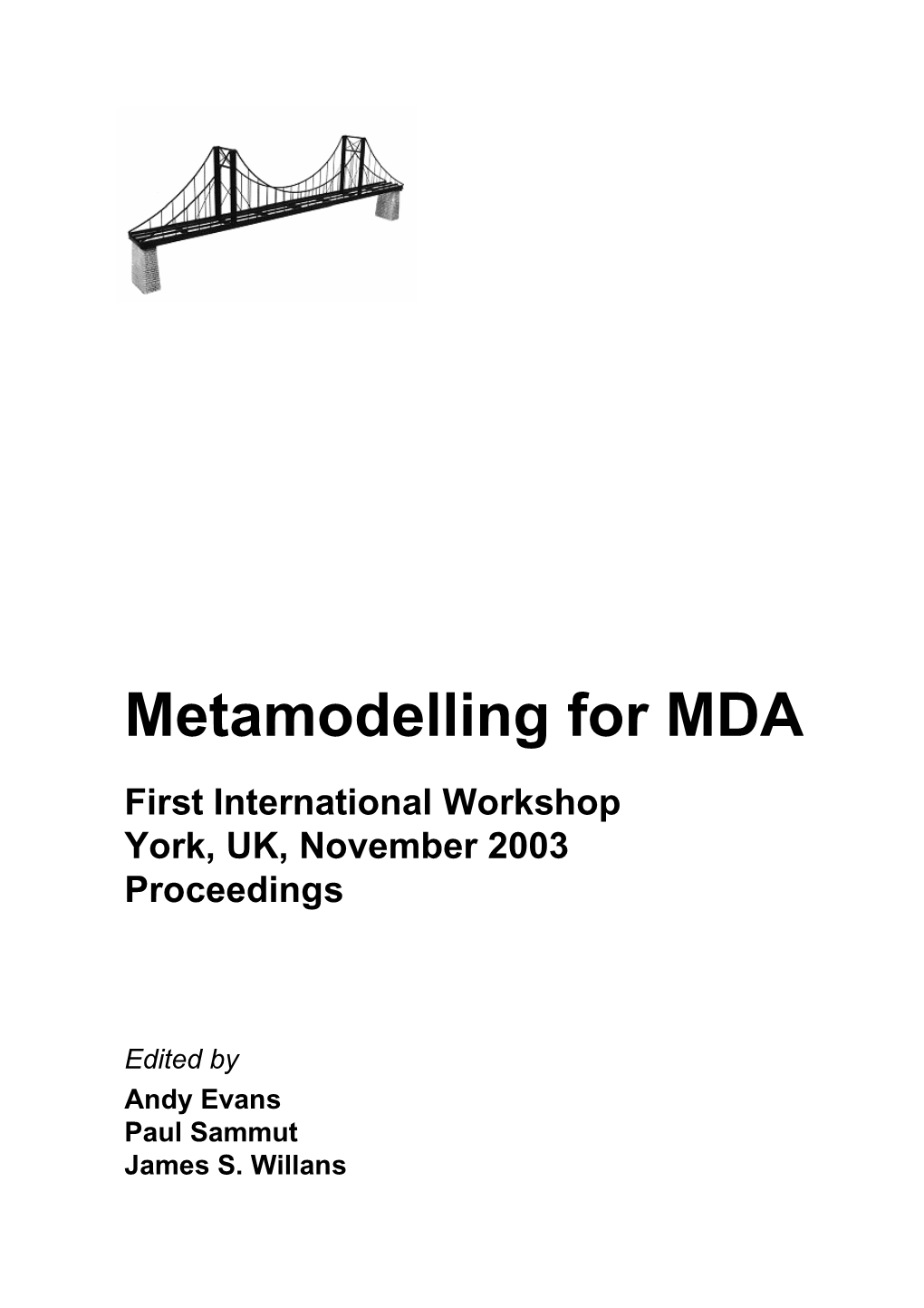 Metamodelling for MDA