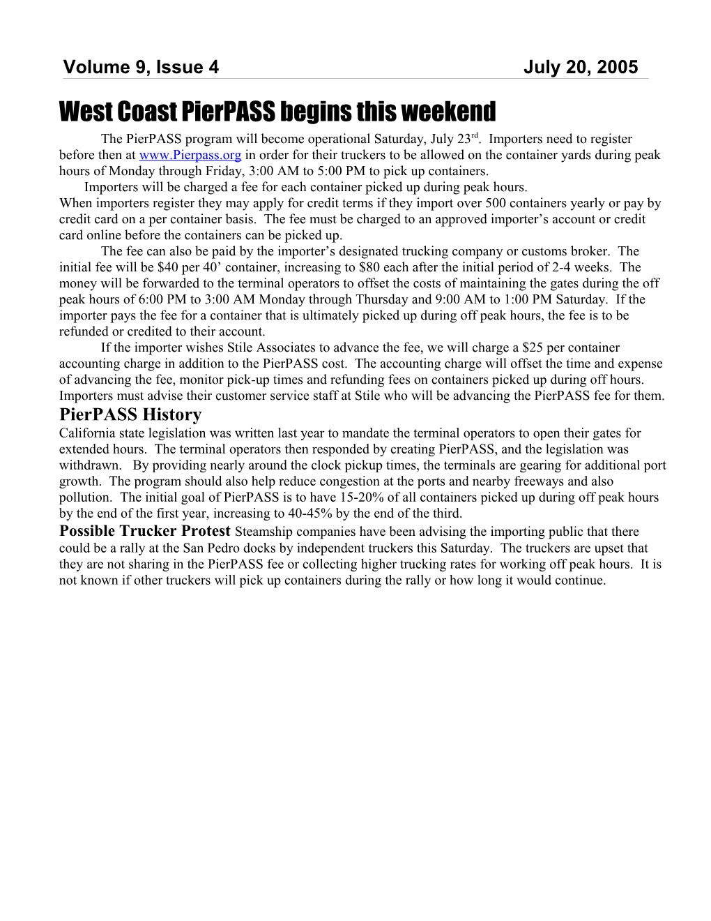 West Coast Pierpass Begins This Weekend