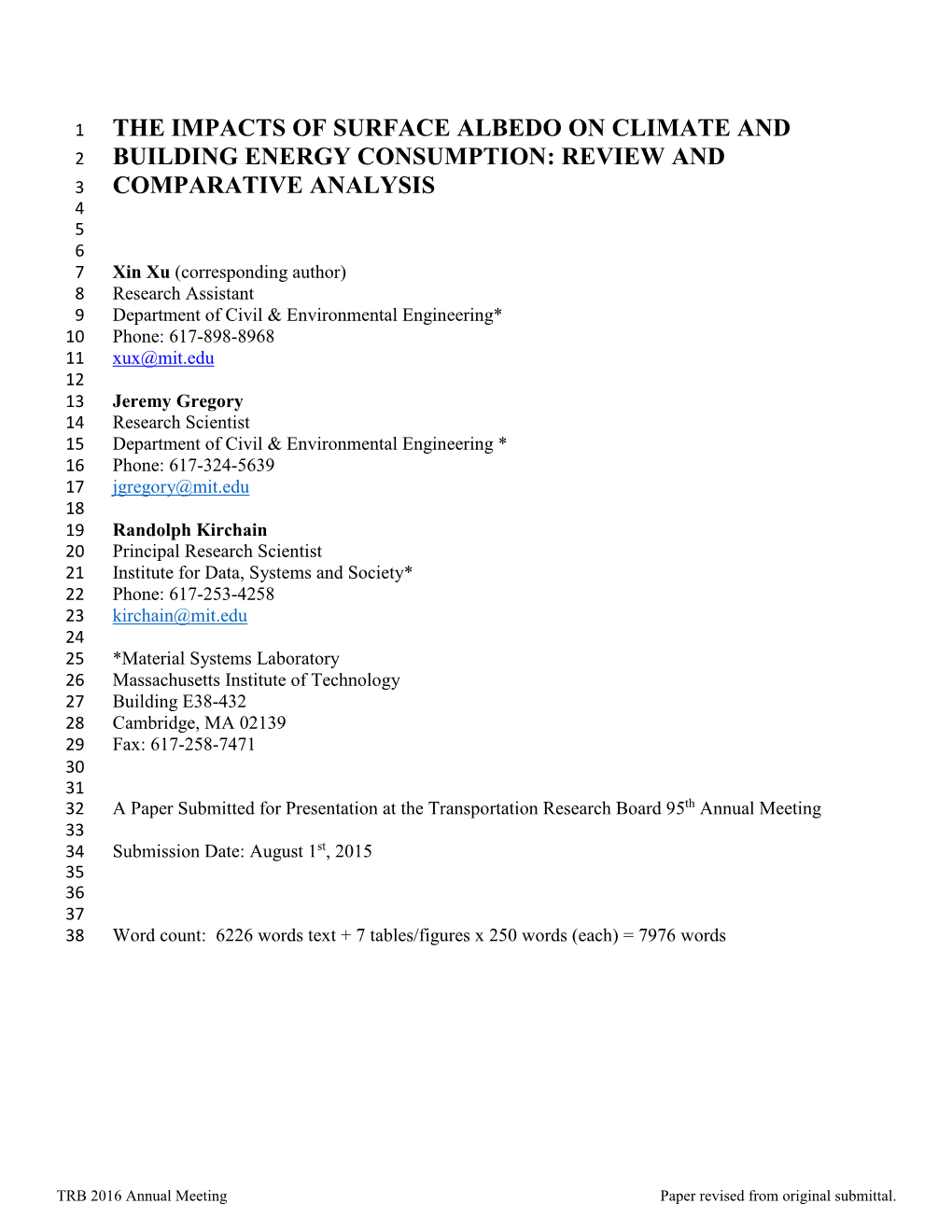 The Impacts of Surface Albedo on Climate And