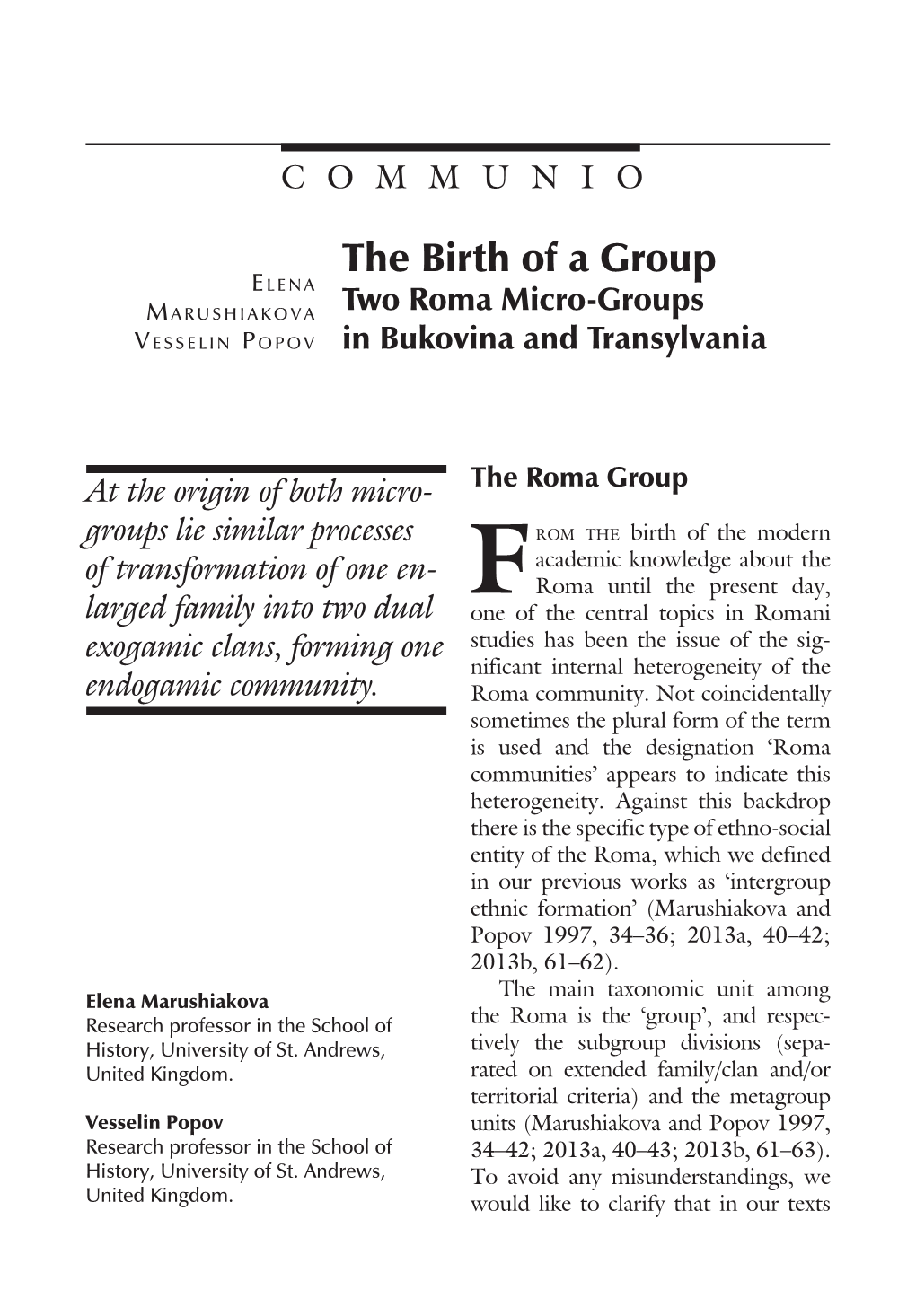 The Birth of a Group Two Roma Micro