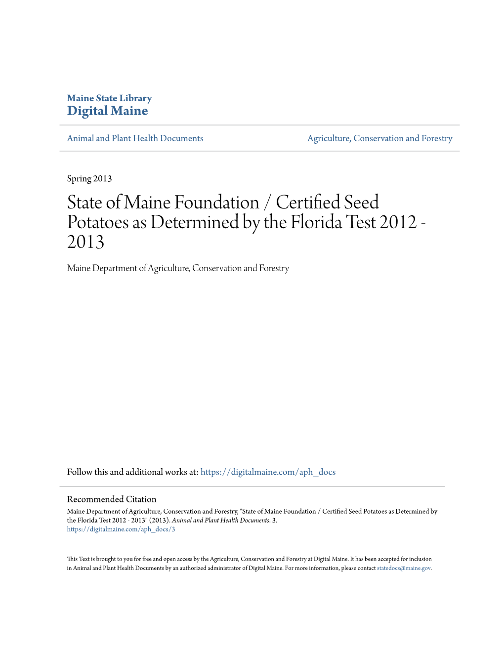 State of Maine Foundation / Certified Seed Potatoes As Determined by the Florida Test 2012 - 2013" (2013)