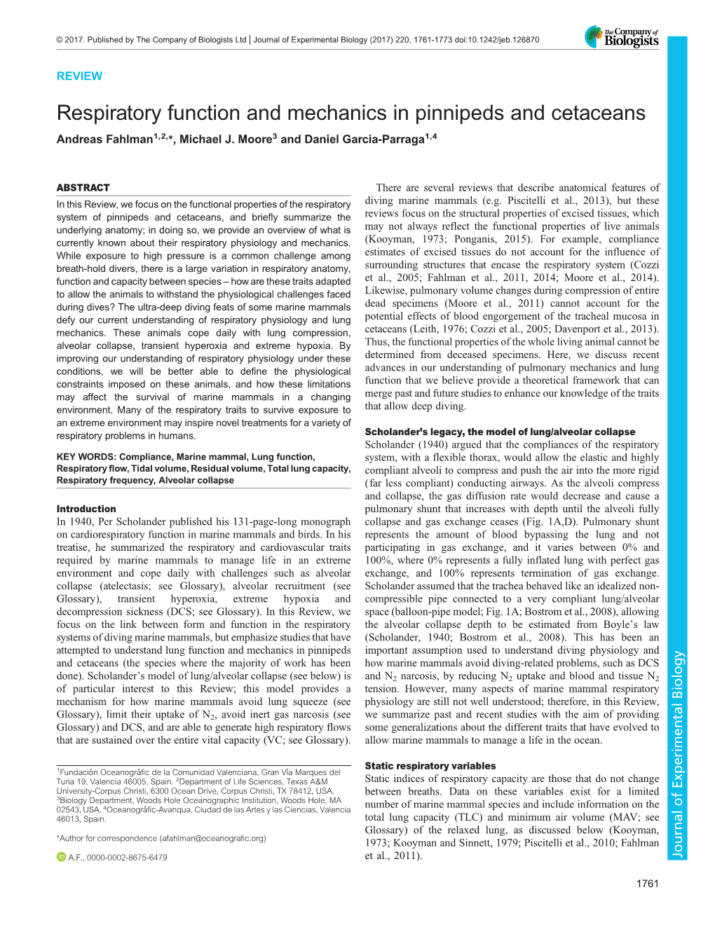 Respiratory Function and Mechanics in Pinnipeds and Cetaceans Andreas Fahlman1,2,*, Michael J