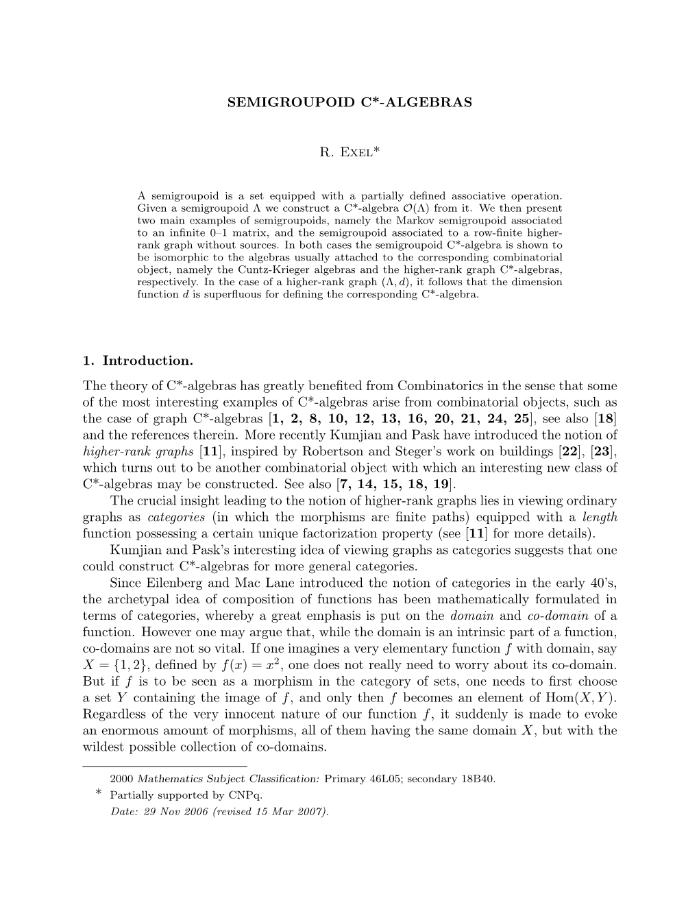 SEMIGROUPOID C*-ALGEBRAS R. Exel* 1. Introduction. the Theory of C