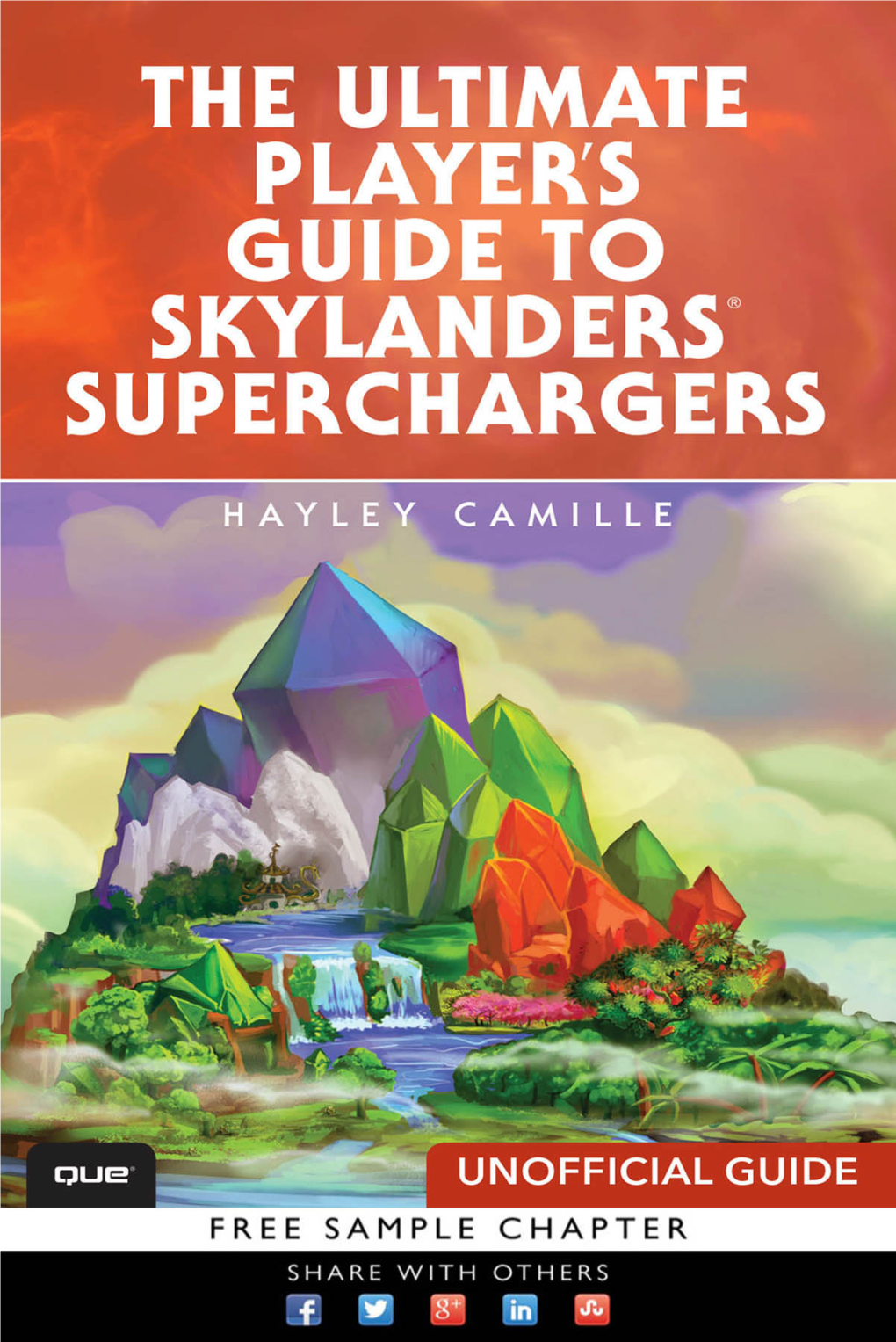 The Ultimate Player's Guide to Skylanders® Superchargers