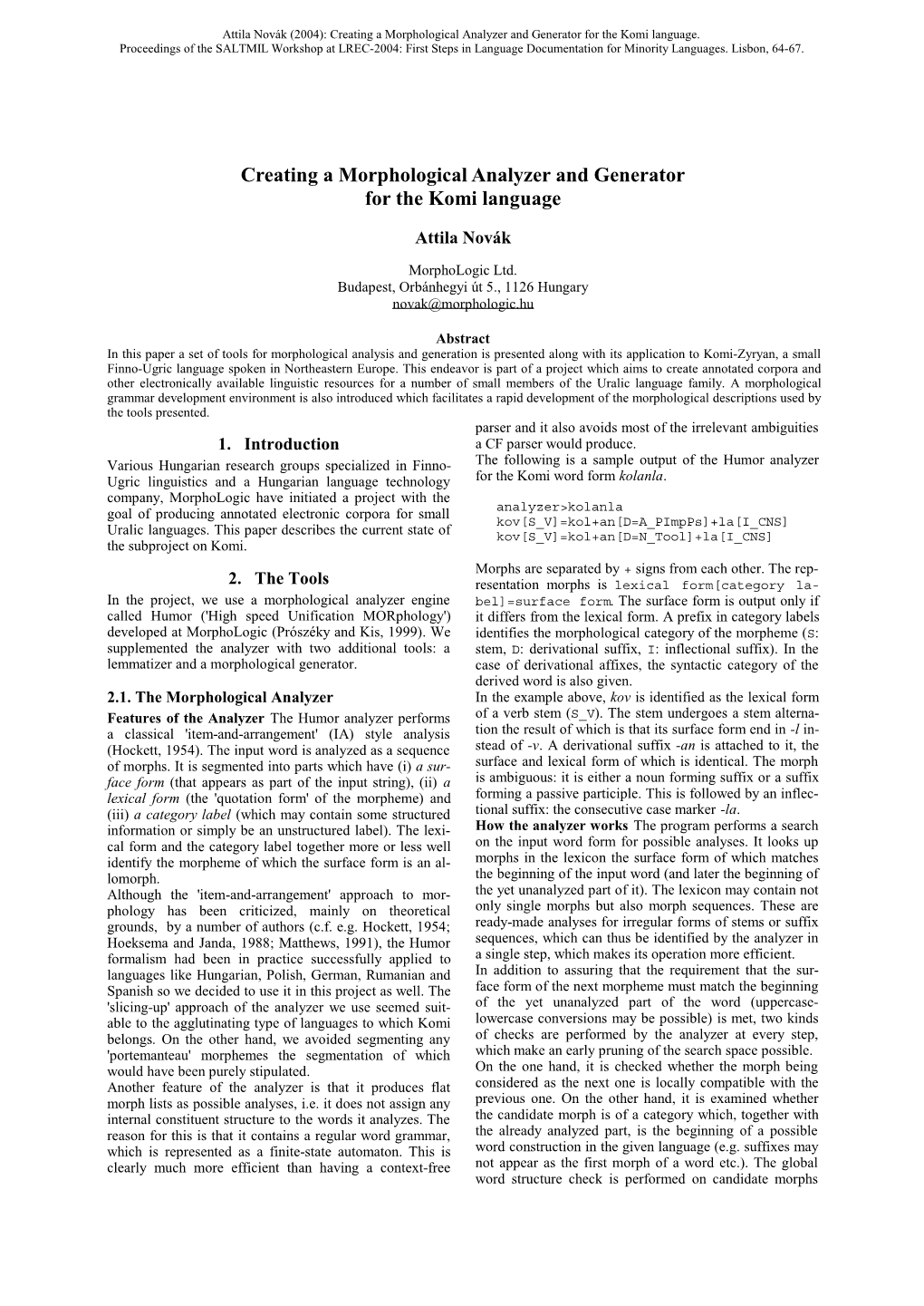 Creating a Morphological Analyzer and Generator for the Komi Language