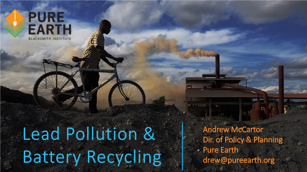 Lead Pollution & Battery Recycling