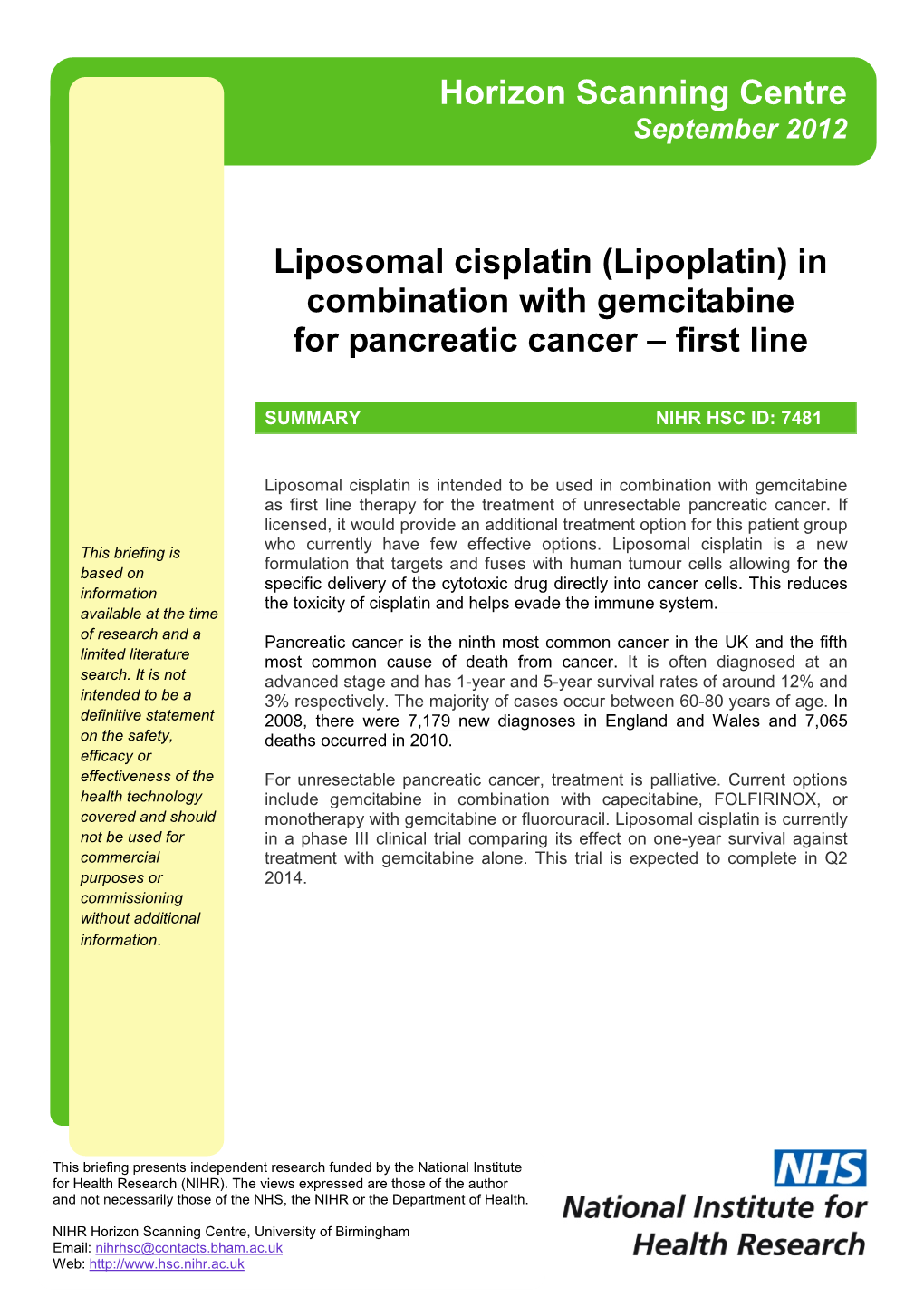Liposomal Cisplatin (Lipoplatin) in Combination with Gemcitabine for Pancreatic Cancer – First Line