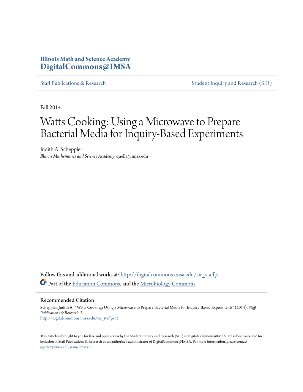 Using a Microwave to Prepare Bacterial Media for Inquiry-Based Experiments Judith A