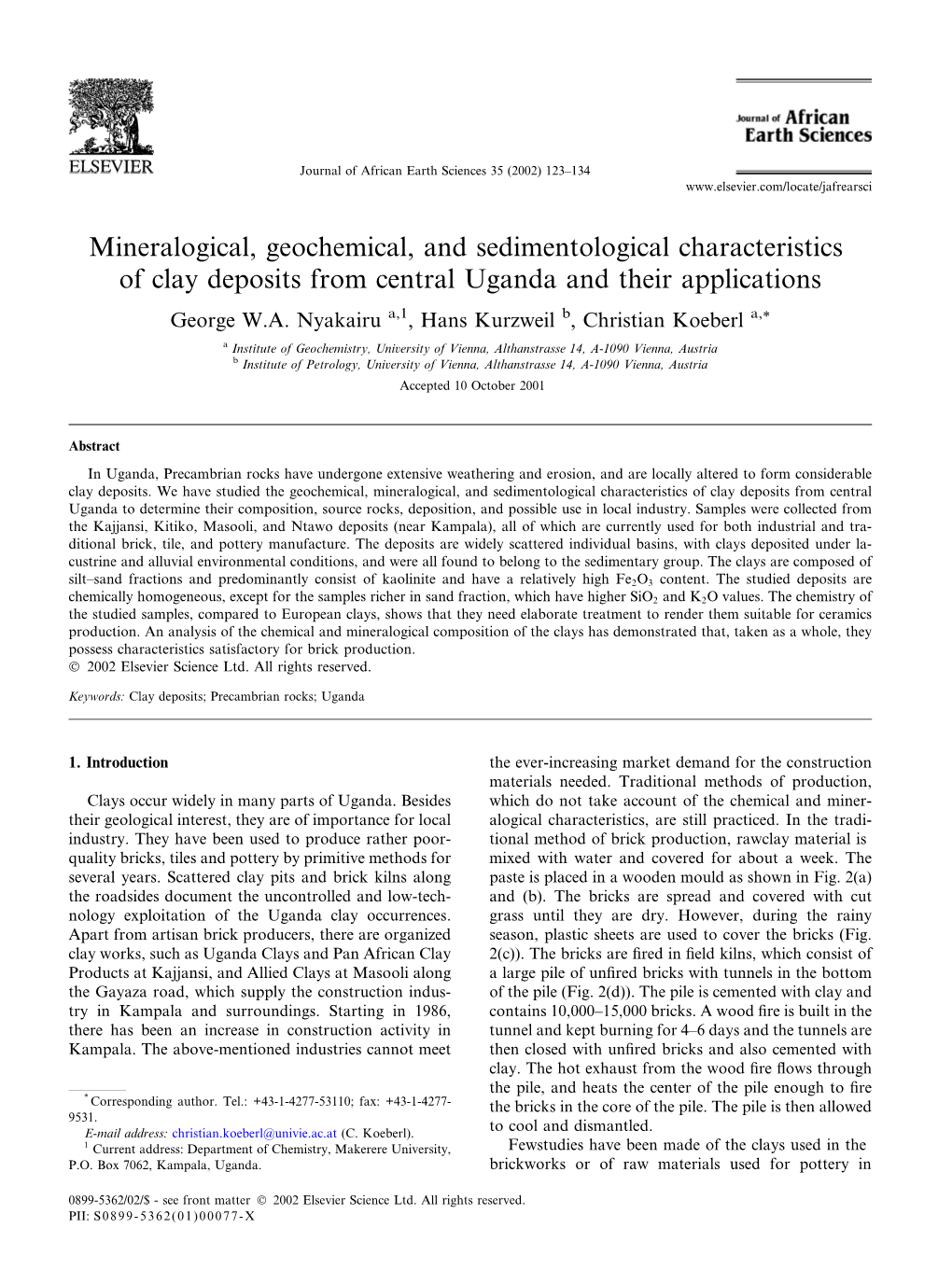 Mineralogical, Geochemical, and Sedimentological Characteristics of Clay Deposits from Central Uganda and Their Applications George W.A