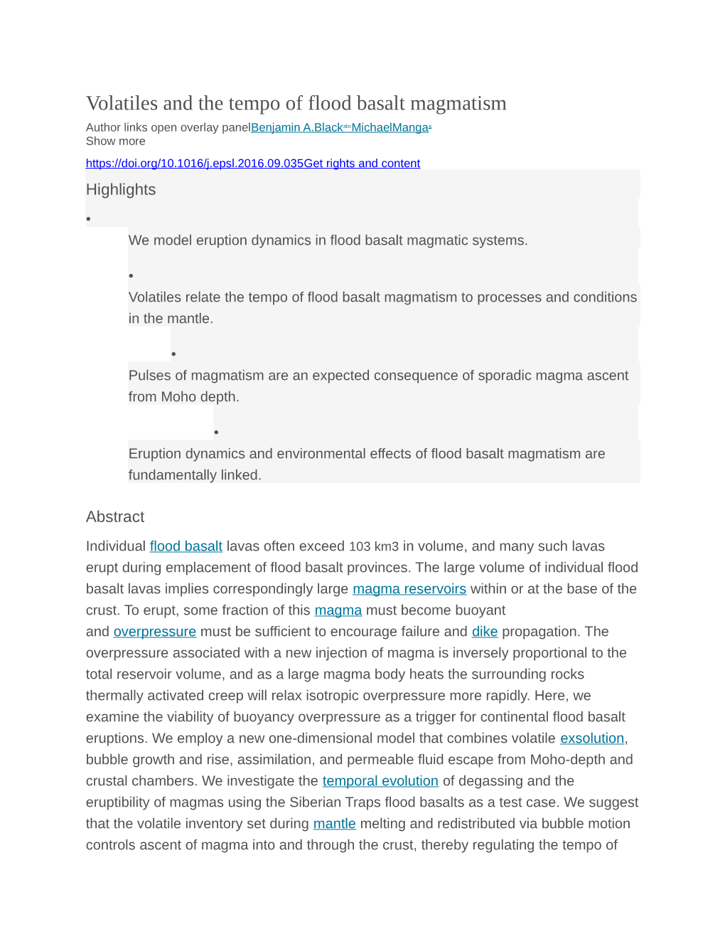 Volatiles and the Tempo of Flood Basalt Magmatism