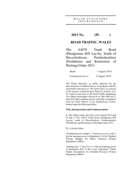 The A4076 Trunk Road (Dredgeman Hill Lay-By, South of Haverfordwest, Pembrokeshire) (Prohibition and Restriction of Waiting) Order 2013