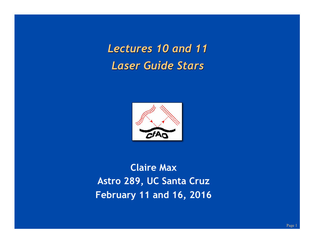 Lectures 10 and 11 Laser Guide Stars