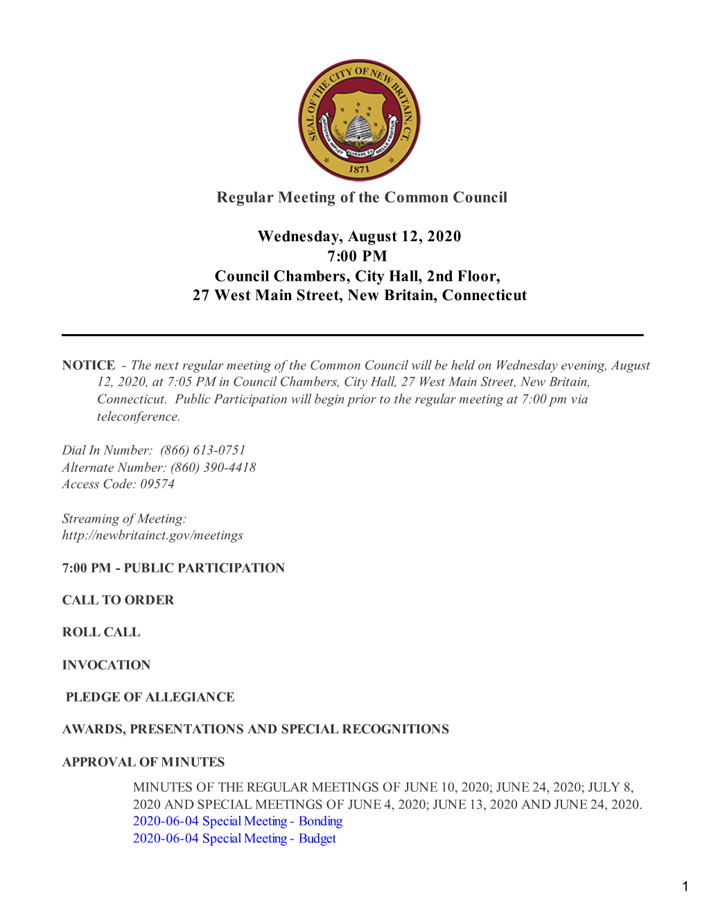 Wednesday, August 12, 2020 7:00 PM Council Chambers, City Hall, 2Nd Floor, 27 West Main Street, New Britain, Connecticut