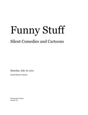 Funny Stuff: Silent Comedies and Cartoons