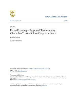Estate Planning -- Proposed Testamentary Charitable Trust of Close Corporate Stock Vernon O