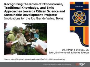 Recognizing the Roles of Ethnoscience, Traditional Knowledge, and Emic Approaches Towards Citizen Science and Sustainable Develo