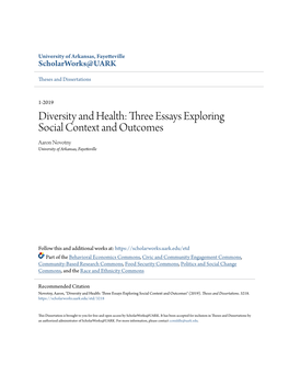 Three Essays Exploring Social Context and Outcomes Aaron Novotny University of Arkansas, Fayetteville