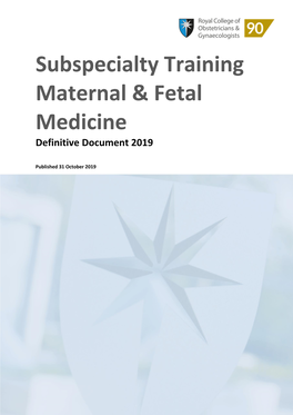 Subspecialty Training Maternal & Fetal Medicine