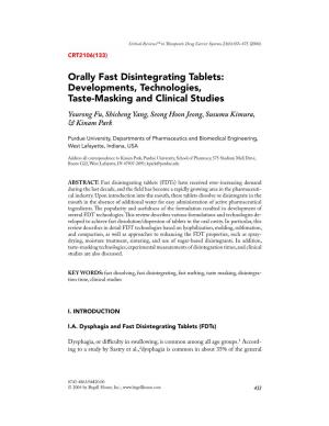 Orally Fast Disintegrating Tablets: Developments, Technologies, Taste-Masking and Clinical Studies