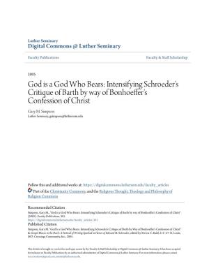 Intensifying Schroeder's Critique of Barth by Way of Bonhoeffer's Confession of Christ Gary M