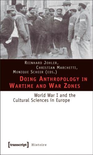 Doing Anthropology in Wartime and War Zones