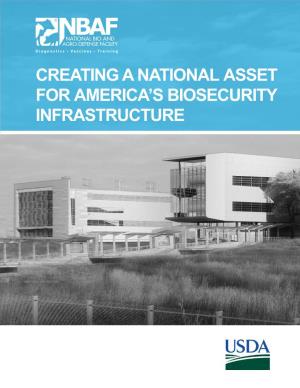 Creating a National Asset for America's Biosecurity Infrastructure