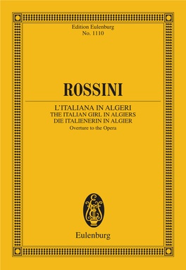 ROSSINI L’ITALIANA in ALGERI the ITALIAN GIRL in ALGIERS DIE ITALIENERIN in ALGIER Overture to the Opera
