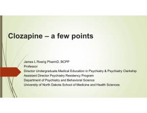 Clozapine – a Few Points