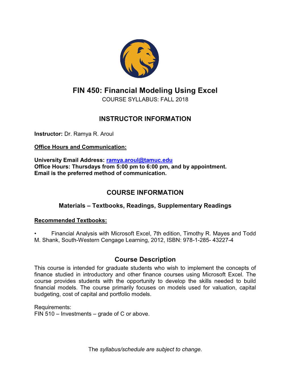 FIN 450: Financial Modeling Using Excel COURSE SYLLABUS: FALL 2018