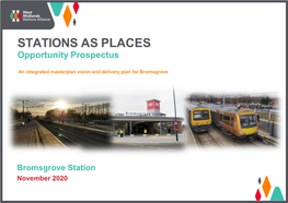Bromsgrove Stations As Places Prospectus