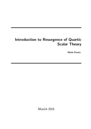 Introduction to Resurgence of Quartic Scalar Theory