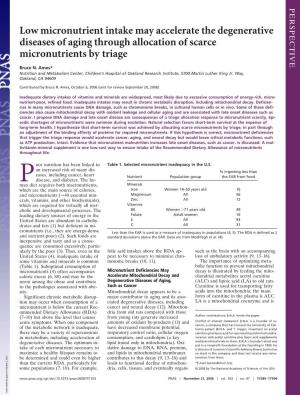 Low Micronutrient Intake May Accelerate the Degenerative Diseases of Aging Through Allocation of Scarce Micronutrients by Triage