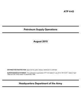 ATP 4-43 Petroleum Supply Operations August 2015