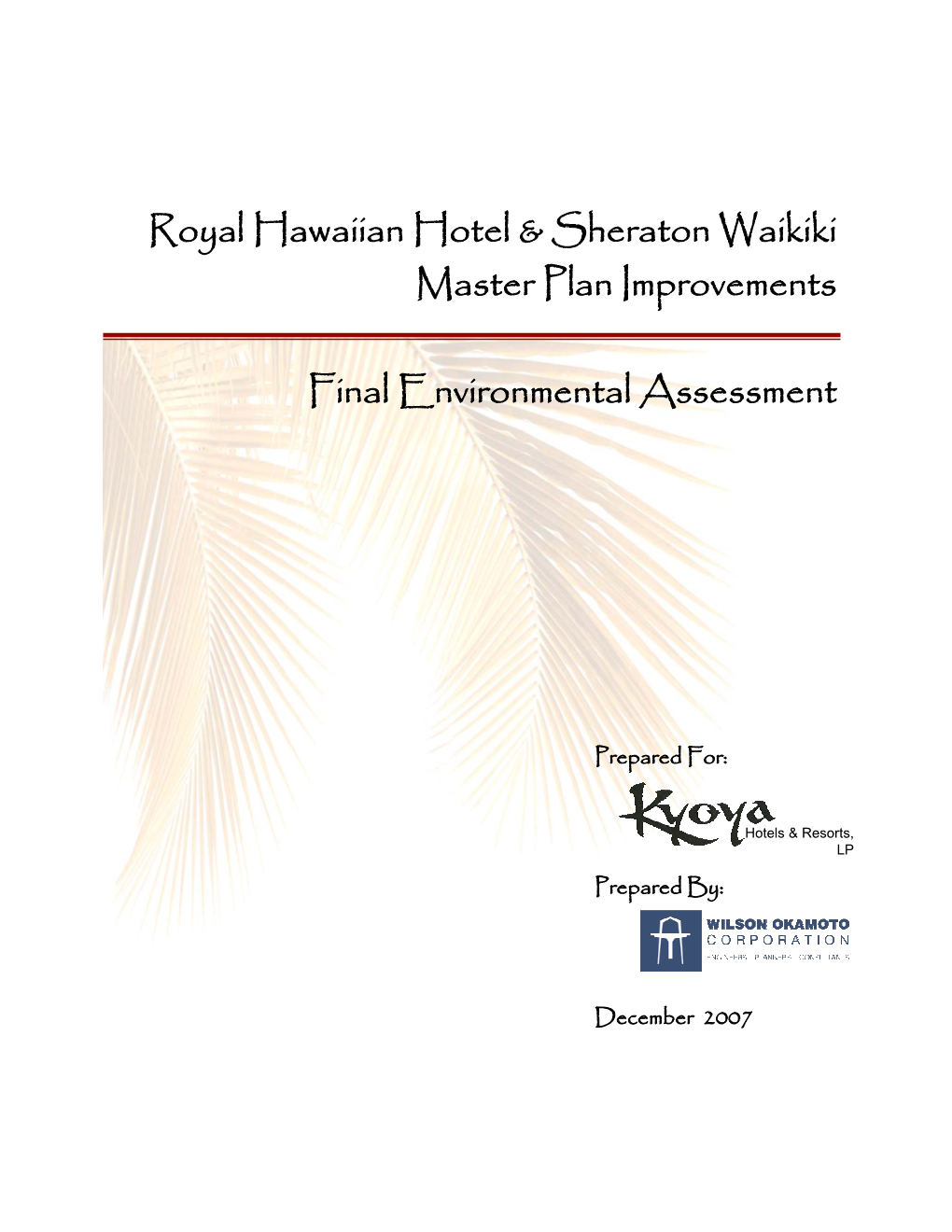 Royal Hawaiian Hotel & Sheraton Waikiki Master Plan Improvements Final Environmental Assessment