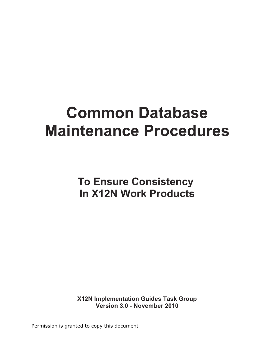 Implementation Guide Consistency Guideline Maintenance Procedure