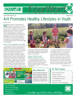 4-H Promotes Healthy Lifestyles in Youth by Beth Irlbeck Ealthy Living Is at the Forefront of the Minds of Our Country More Than Hever Before