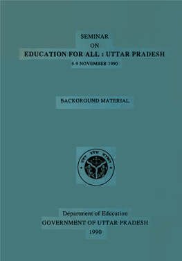 Education for All : Uttar Pradesh 6-9 November 1990