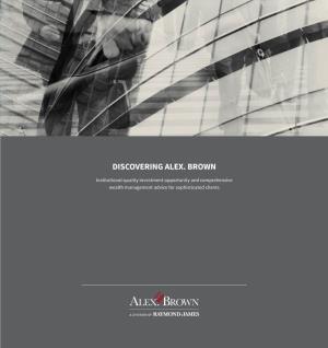 Discovering Alex. Brown