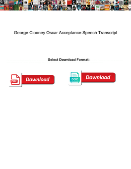 George Clooney Oscar Acceptance Speech Transcript