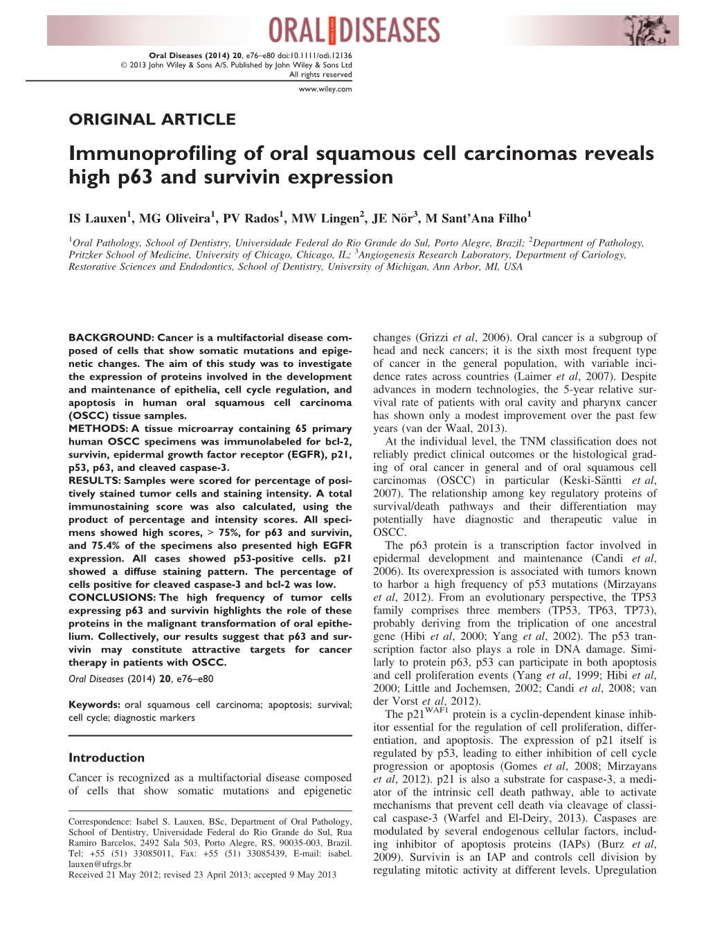 Immunoprofiling of Oral Squamous Cell Carcinomas Reveals High P63 and Survivin Expression