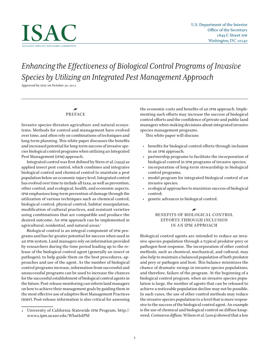 Enhancing the Effectiveness of Biological Control Programs of Invasive Species by Utilizing an Integrated Pest Management Approa