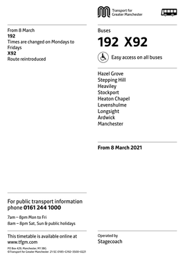 192 Times Are Changed on Mondays to Fridays 192 X92 X92 Route Reintroduced Easy Access on All Buses