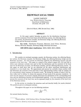 BROWNIAN LOCAL TIMES LAJOS TAK,CS 1 Case Western Reserve University Department of Mathematics Cleveland, 0H 105 USA