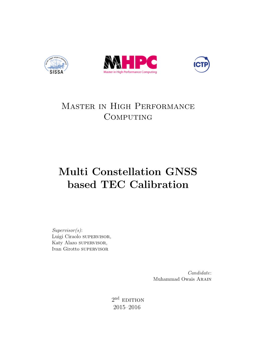 Multi Constellation GNSS Based TEC Calibration