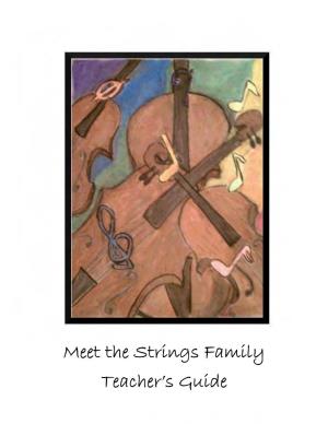 Meet the Strings Family Teacher's Guide