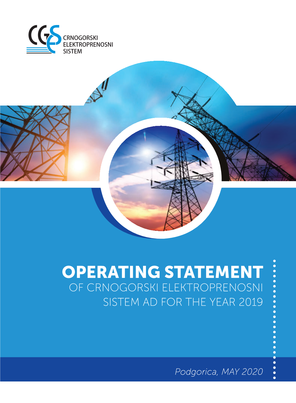 Operating Statement of Crnogorski Elektroprenosni Sistem Ad for the Year 2019