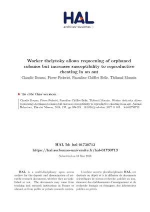 Worker Thelytoky Allows Requeening of Orphaned Colonies but Increases